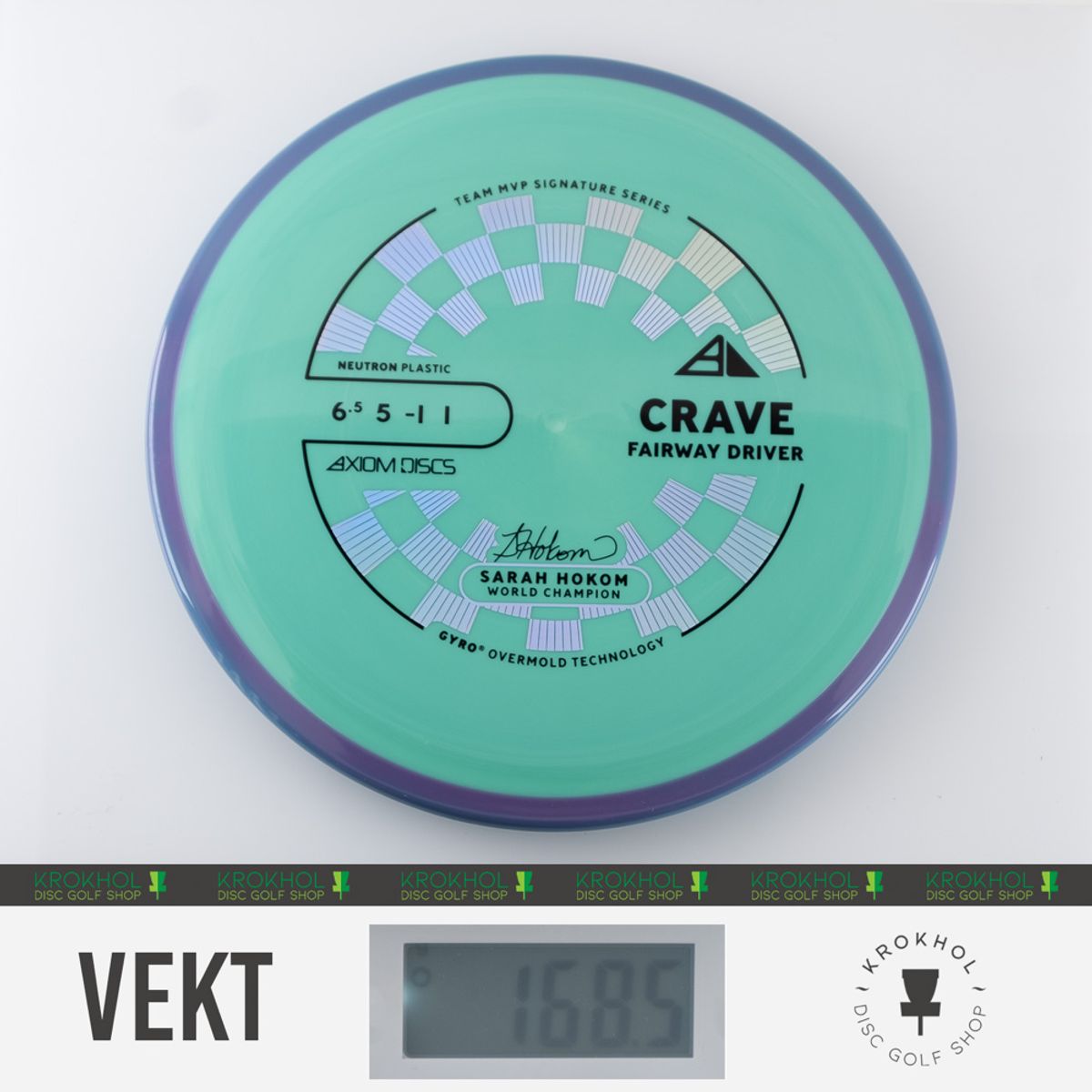 Neutron Crave - Sarah Hokom Team Signature Series