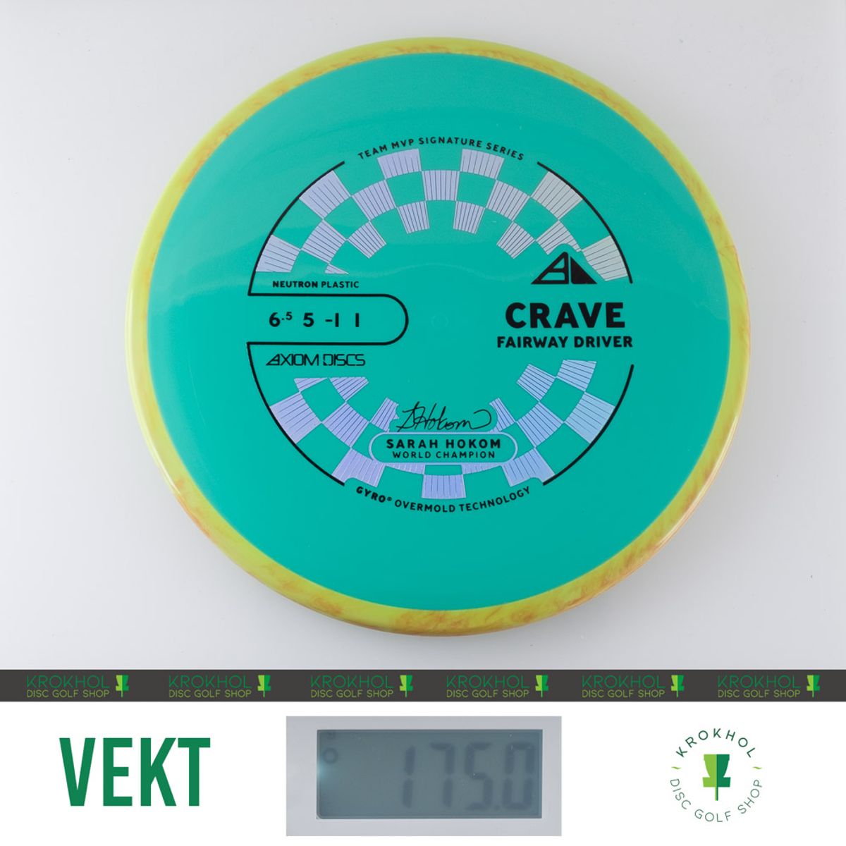 Neutron Crave - Sarah Hokom Team Signature Series